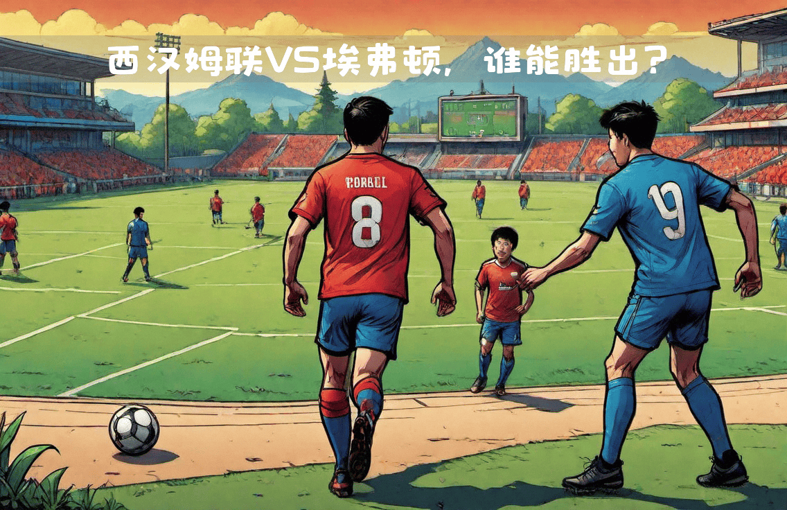 广发体育投注-包含西汉姆联主场战胜顶级对手士气大增的词条
